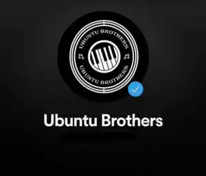 Ubuntu Brothers X GemValleyMusiq - Bafana Ba Morobaroba